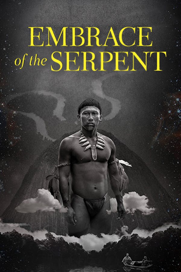 Embrace of the Serpent