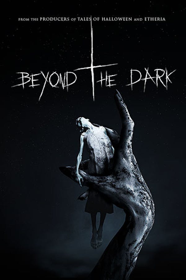 Beyond the Dark