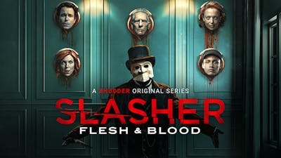 Slasher: Felsh & Blood