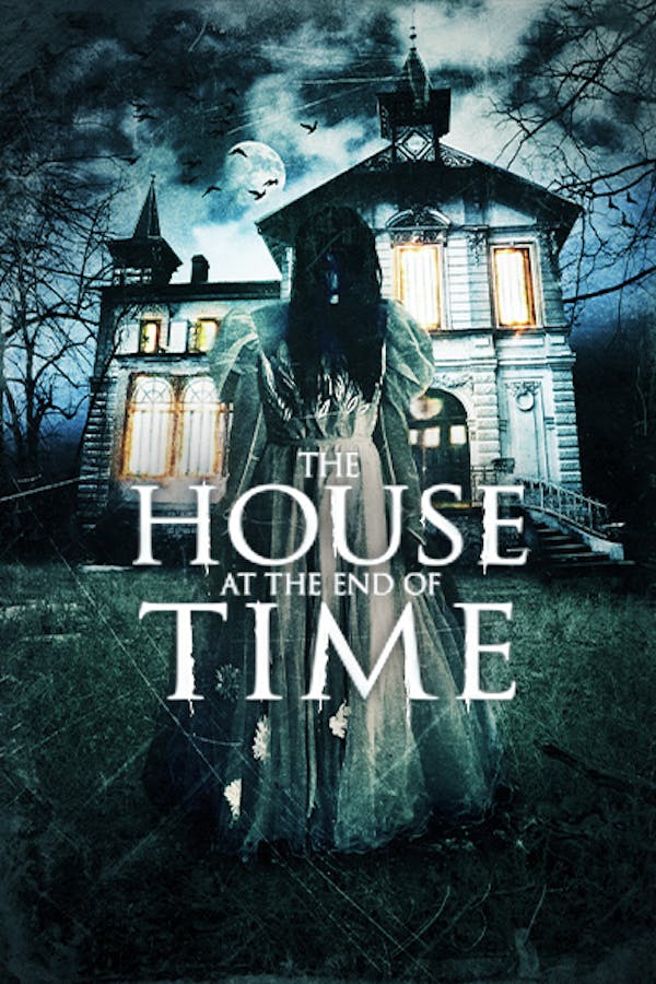 The House at the End of Time