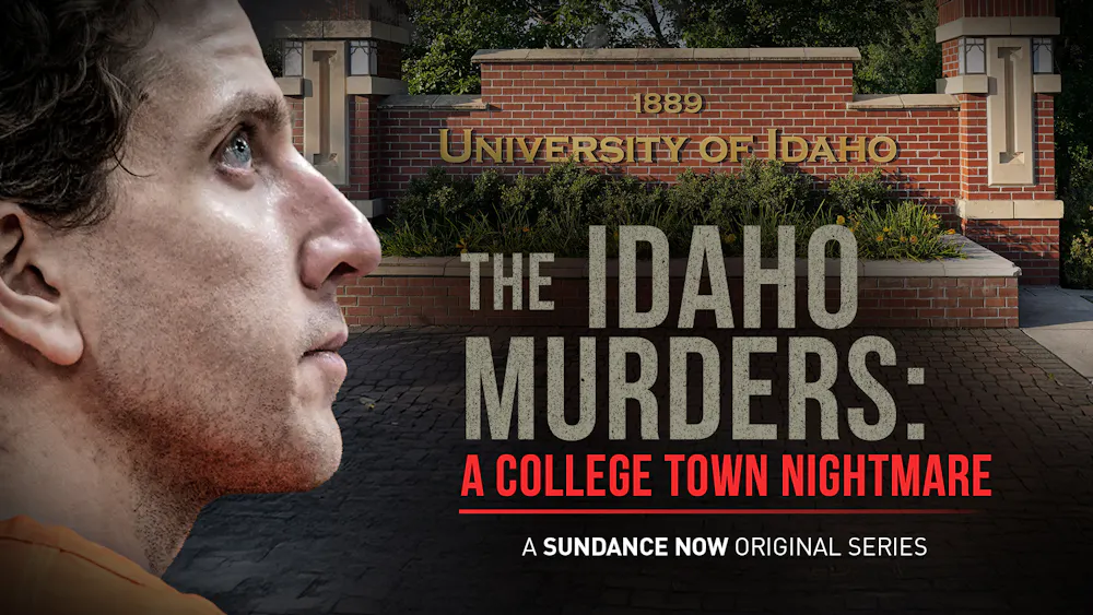 The Idaho Murders: A College Town Nightmare