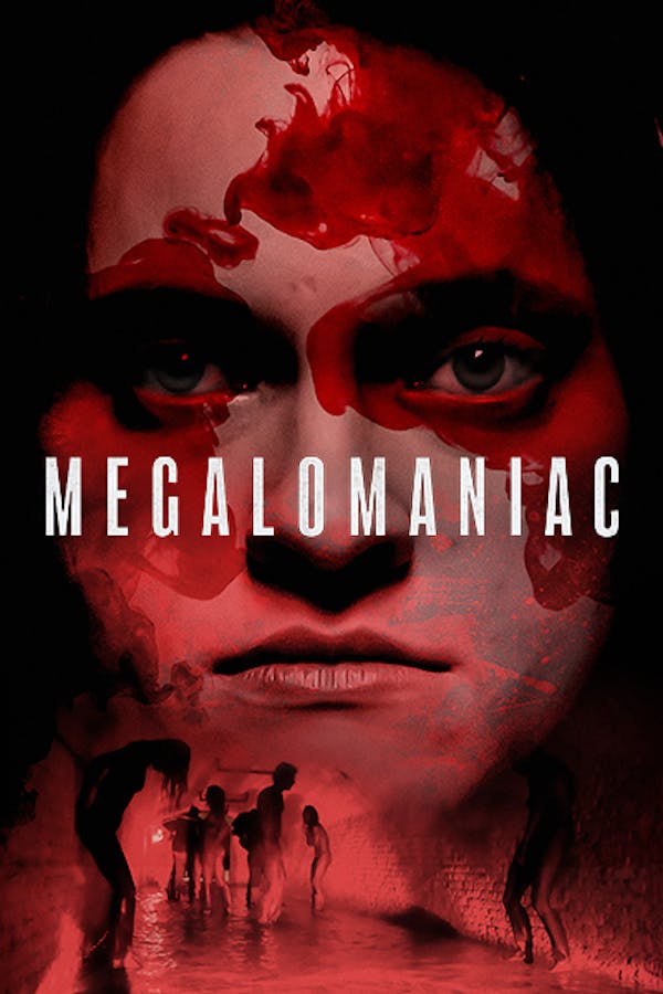 Megalomaniac