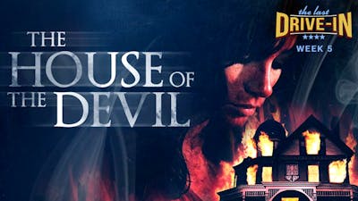 "Week 5: The House of the Devil"