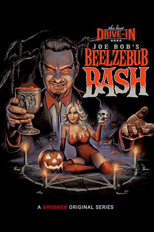 The Last Drive-In with Joe Bob Briggs: Joe Bob's Beelzebub Bash