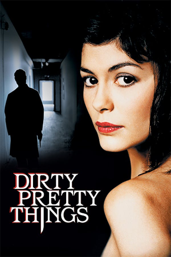 Dirty Pretty Things