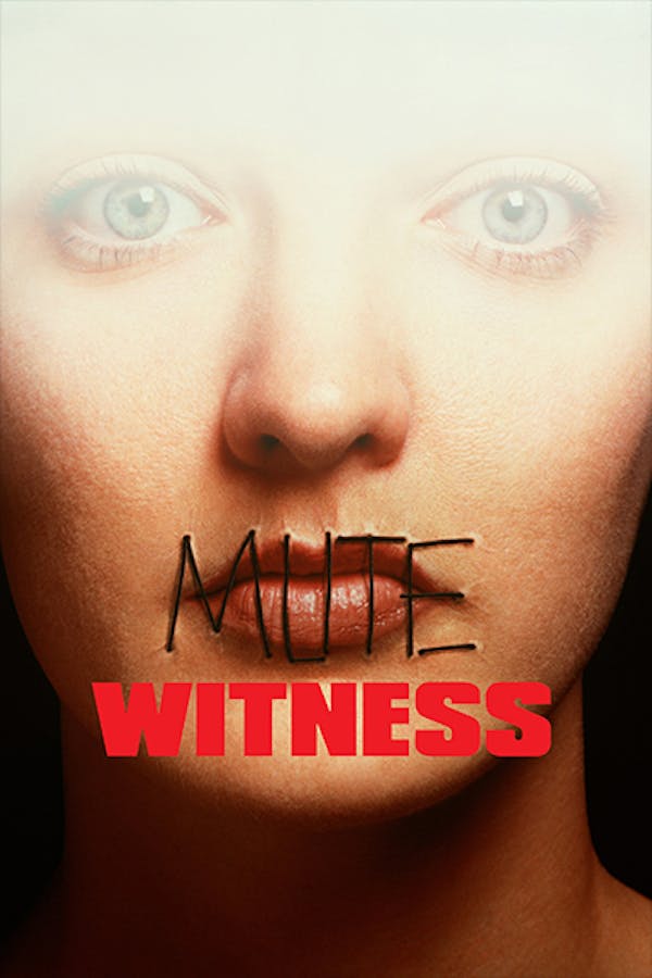 Mute Witness