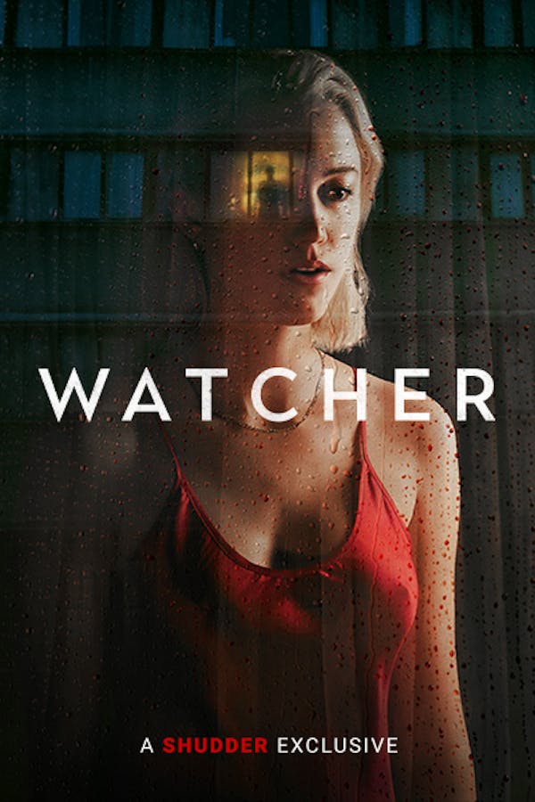 Watcher | Ad-Free and Uncut | SHUDDER
