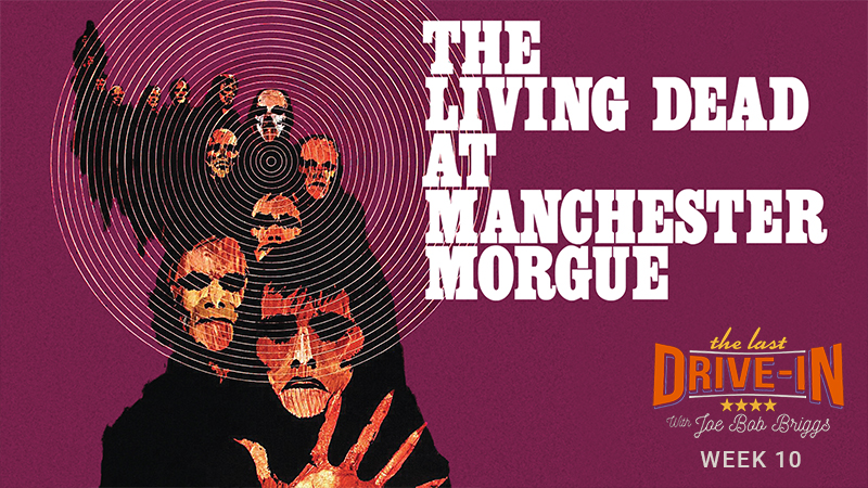 "Week 10: The Living Dead At Manchester Morgue"