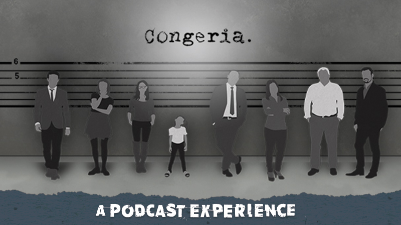 Congeria: A Podcast Experience