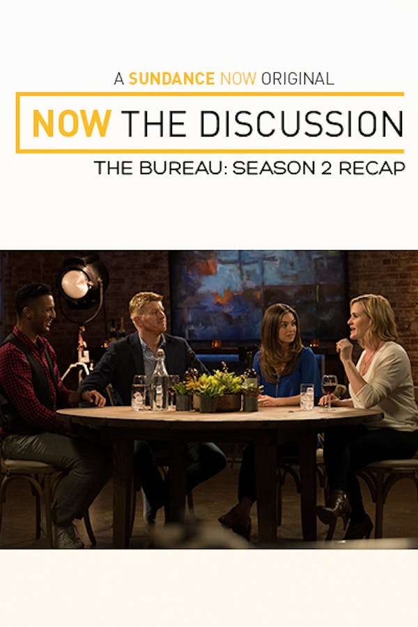 Now The Discussion: The Bureau - Season 2 Recap