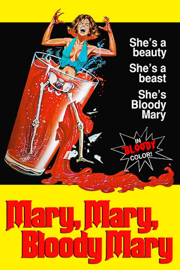 Mary, Mary Bloody Mary