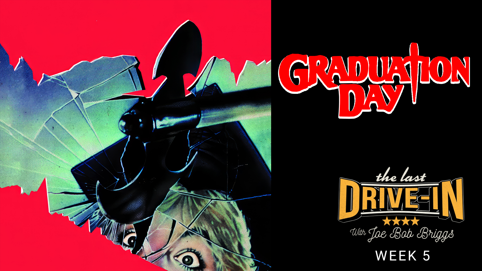 "Week 5: Graduation Day"