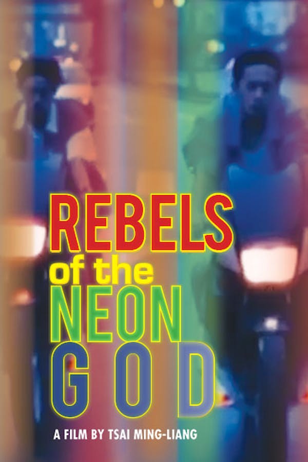 Rebels of the Neon God