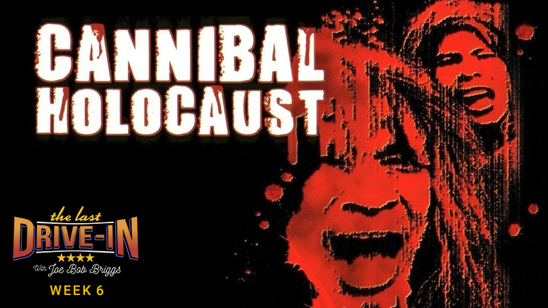 "Week 6: Cannibal Holocaust"