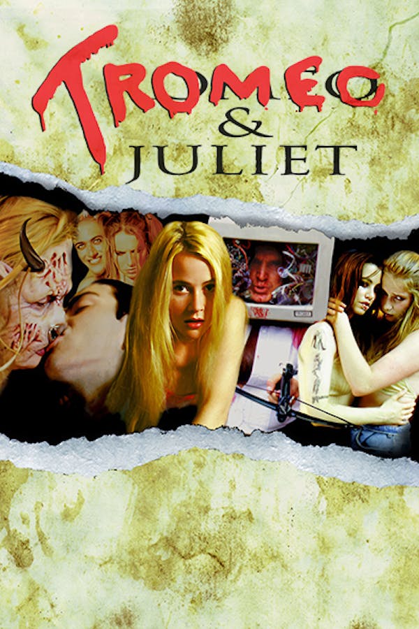 Tromeo & Juliet