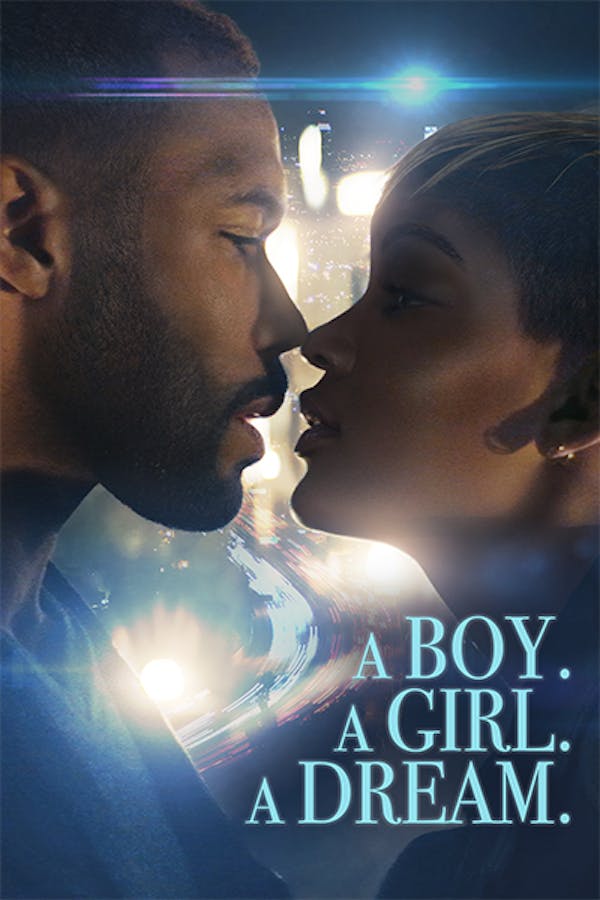 A Boy. A Girl. A Dream.