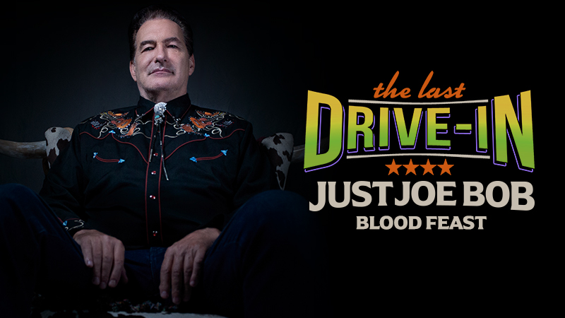 "Just Joe Bob: Blood Feast"