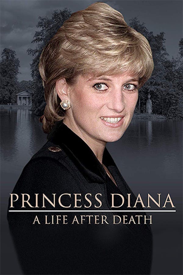 Princess Diana: A Life After Death
