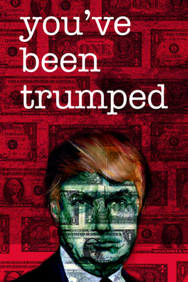 You've Been Trumped