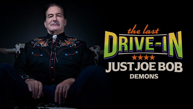 "Just Joe Bob: Demons"