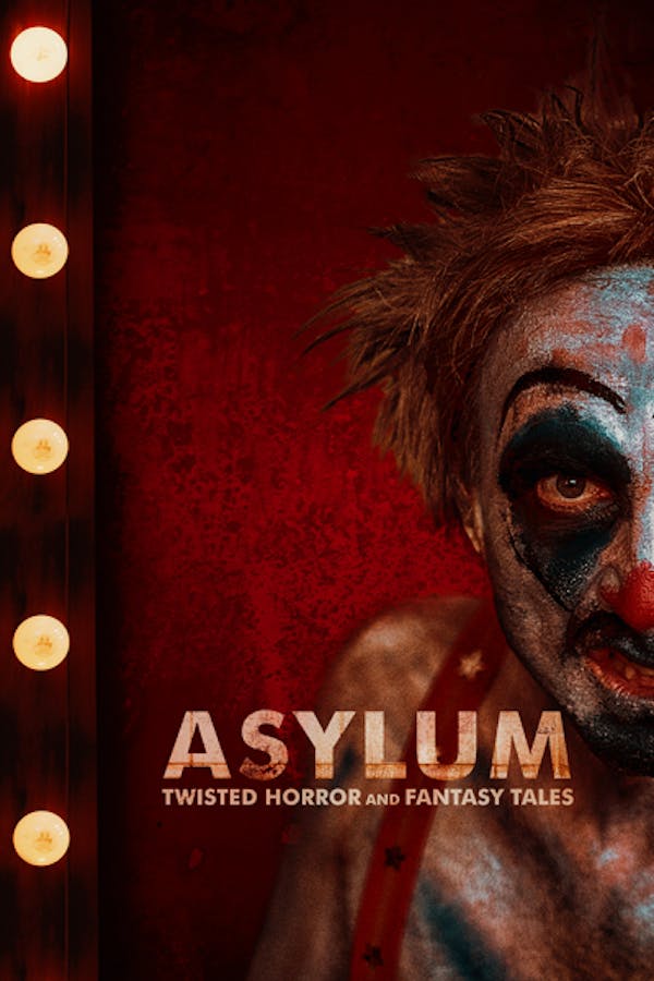 Asylum: Twisted Horror and Fantasy Tales