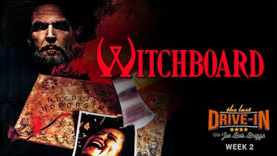 "Week 2: Witchboard"