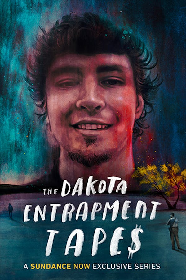 The Dakota Entrapment Tapes
