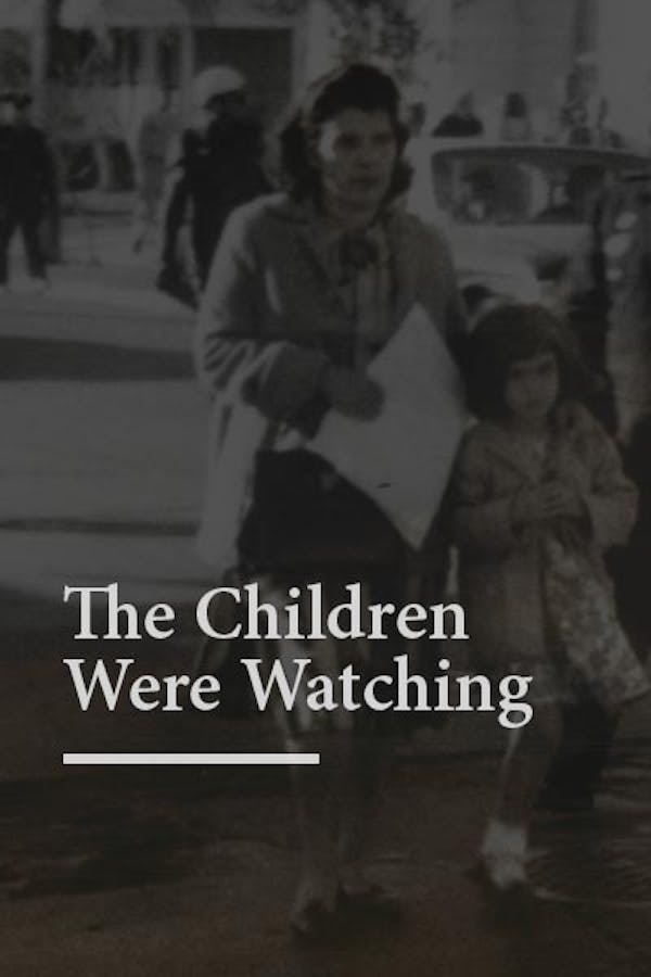 The Children Were Watching