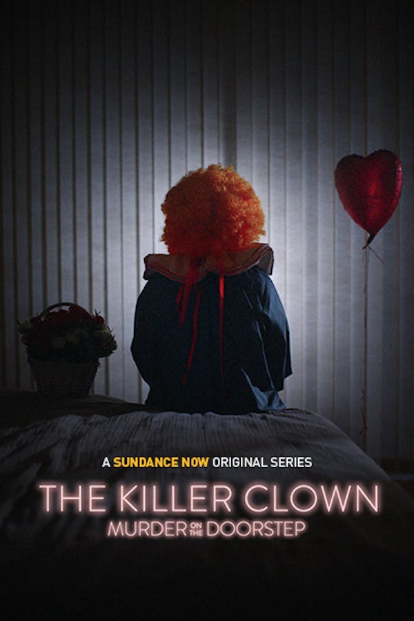 The Killer Clown: Murder on the Doorstep