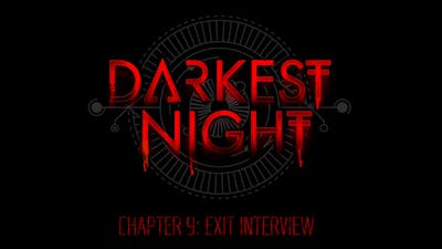 Chapter 9 - The Last Interview