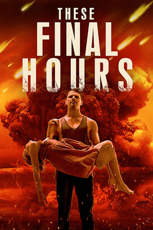 These Final Hours
