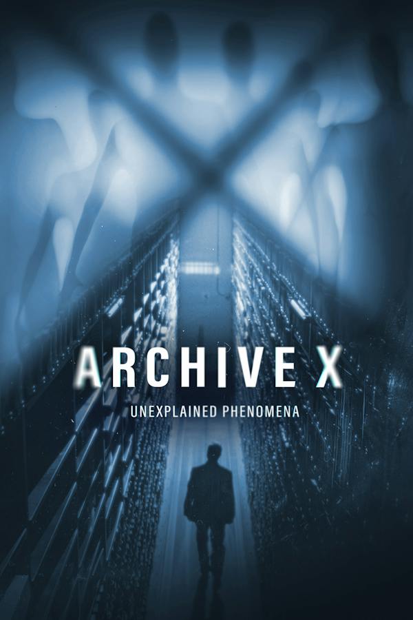 Archive X: Unexplained Phenomena
