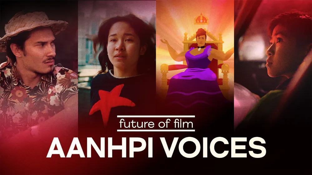 Future of Film: AANHPI Voices