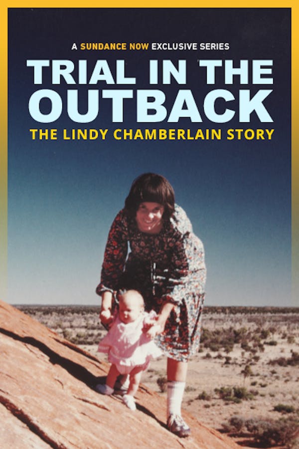 Trial in the Outback: The Lindy Chamberlain Story