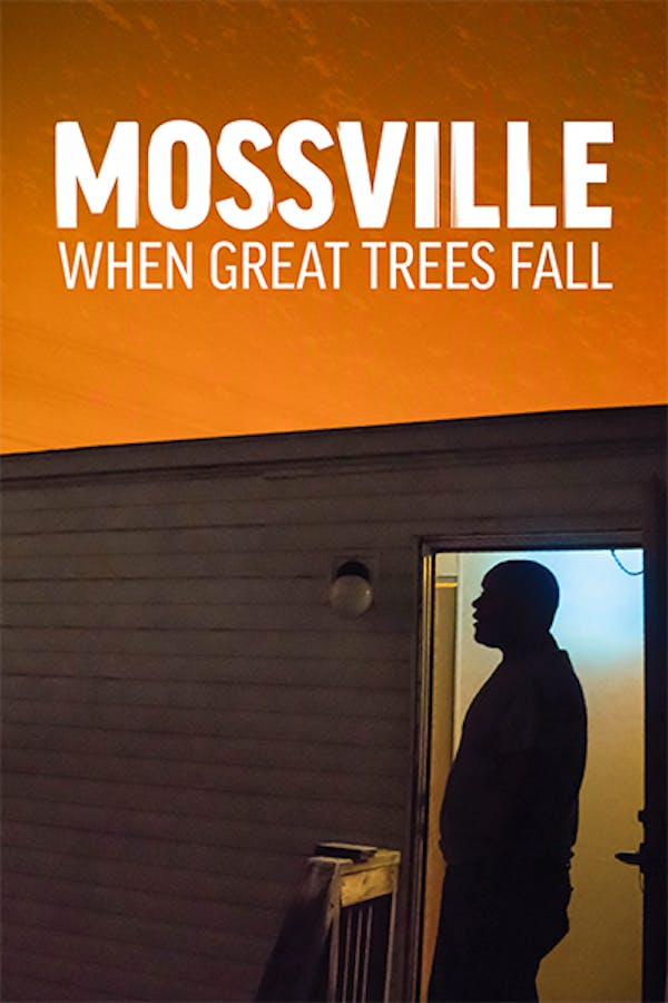 Mossville: When Great Trees Fall