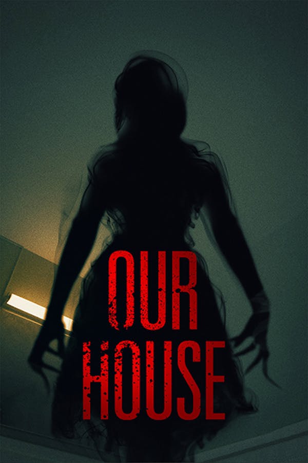 Our House