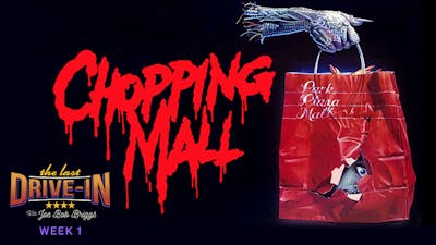 "Week 1: Chopping Mall"